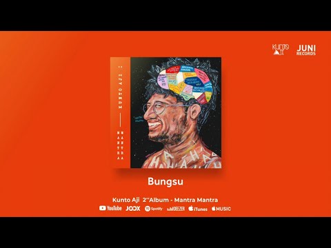 Kunto Aji - Bungsu (Official Audio)
