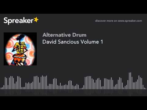 David Sancious Volume 1 (made with Spreaker)