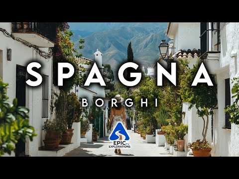 I Borghi Più Belli di Spagna | 4K Guida di Viaggio