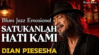 Download lagu Satukanlah Hati Kami – Dian Piesesha | Blues Jazz Cover | Lagu Kenangan Nostalgia Paling Menyentuh mp3