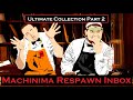 Machinima Respawn Inbox (ULTIMATE COLLECTION) Part 2 of 2