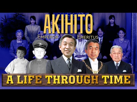 Emperor Akihito: A Life Through Time