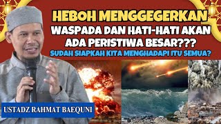 Download lagu WASPADA AKAN ADA PERISTIWA BESAR AKHIR ZAMAN? CERAMAH USTADZ RAHMAT BAEQUNI UNGKAP HAL MENGEJUTKAN mp3 Download lagu WASPADA AKAN ADA PERISTIWA BESAR AKHIR ZAMAN? CERAMAH USTADZ RAHMAT BAEQUNI UNGKAP HAL MENGEJUTKAN mp3