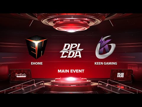 EHOME vs Keen Gaming, DPL-CDA Professional League Season 1, bo3, game 1 [Lex & 4ce]