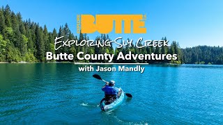 Exploring Sly Creek in Butte County, California | Explore Butte County