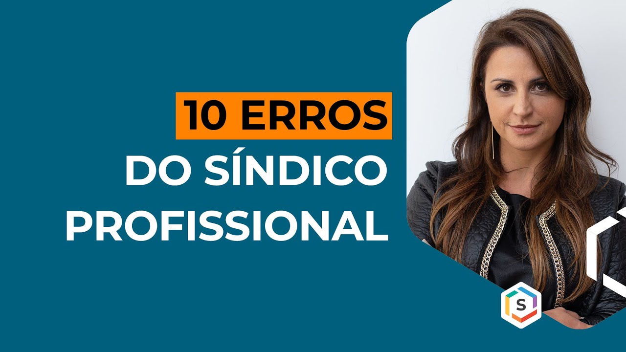 10 ERROS DO SÍNDICO PROFISSIONAL | Série Especialistas