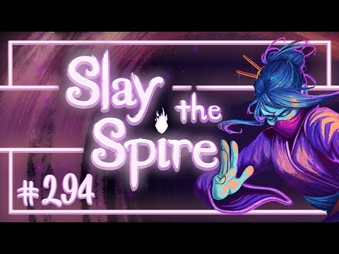 Let's Play Slay the Spire: Reintroducing the Watcher | Ascension 1 - Episode 294