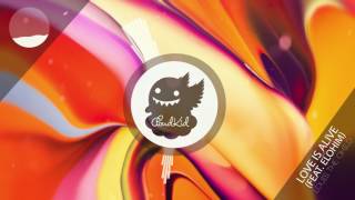 Louis The Child - Love Is Alive (feat. Elohim)