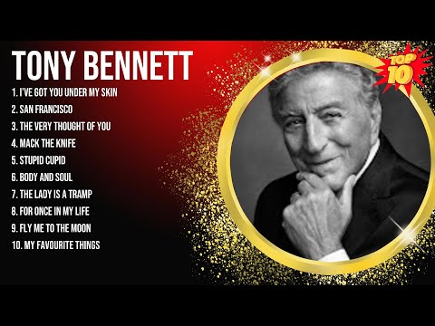 Tony Bennett 2024 Greatest Hits ~ Tony Bennett Songs ~ Tony Bennett Top Songs
