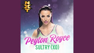Sultry (XO) (Peyton Royce)