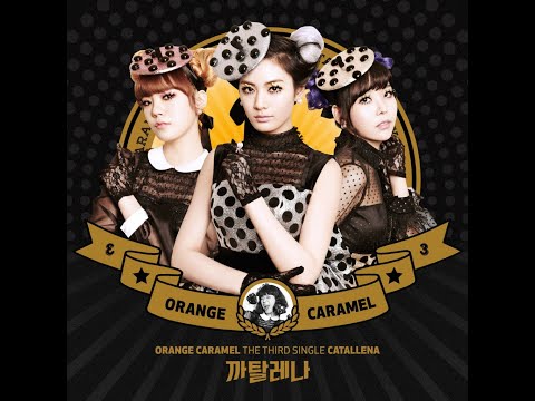 Orange Caramel Catallena "Hah!" (cut)
