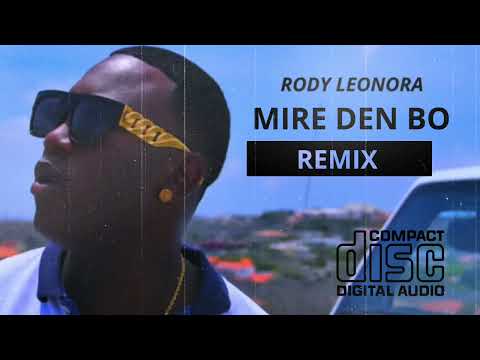 Rody Leonora - Mire den bo (Remix) 