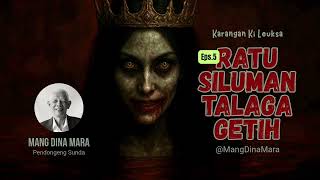 Download lagu RATU SILUMAN TALAGA GETIH Eps.5 Carita Sunda Mang Dina Mara @MangDinaMara mp3