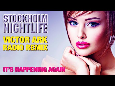 It's Happening Again ★ Victor Ark Radio Remix  [ Official Audio ] 🎧