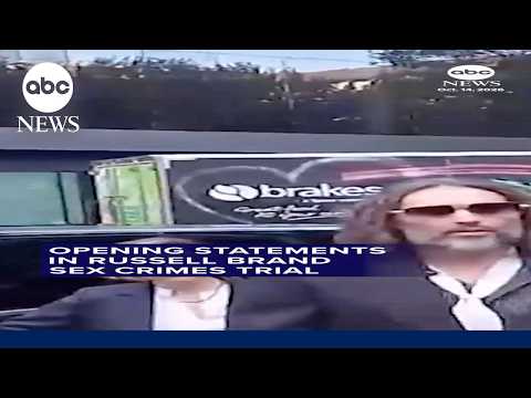Opening statements in Russell Brand sex crimes trial
