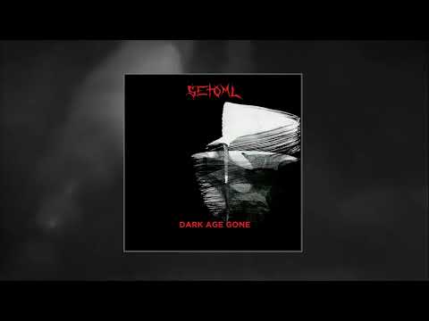 SETOML - Dark Age Gone [Single] | 2022