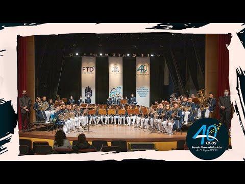 40 Anos da Banda do Colégio Marista Pio XII