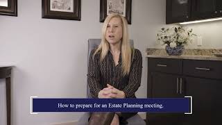 How to Prepare for an Estate Planning Meeting