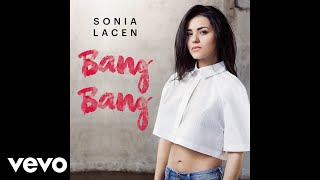 Sonia Lacen - Bang Bang (Audio)