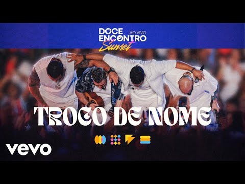 Doce Encontro - Troco De Nome
