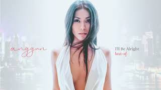 Anggun - I&#39;ll Be Alright