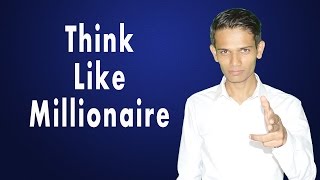 Think Like a Millionaire | Yogesh Padsala