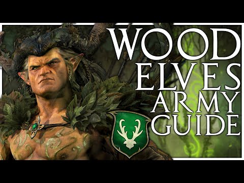 How to Build Wood Elf Armies | Total War Warhammer 2