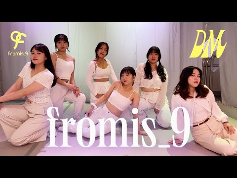 【MEI】 DM - fromis_9  l 大葉大學 韓國研究社 l 韓國流行舞蹈 KPOP COVER DANCE ｌ江富美舞團 l 彰化北斗 舞蹈教室