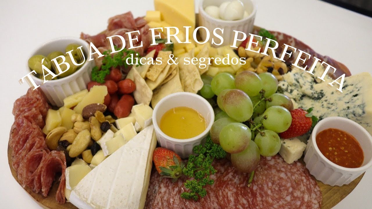 DICAS PARA MONTAR UMA TÁBUA DE FRIOS PERFEITA | Simples, Fácil e Linda