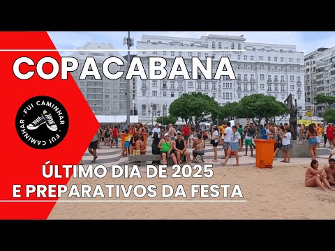 Copacabana Today: Preparations for the Grand New Year's Eve Party