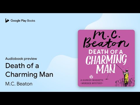 Death of a Charming Man by M.C. Beaton · Audiobook preview