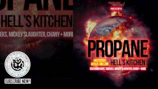 PROPANE - WHENEVER YOU CALL (PROD. BY DELSZ) [HELL'S KITCHEN]