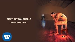 Biffy Clyro - The Conversation Is - Puzzle