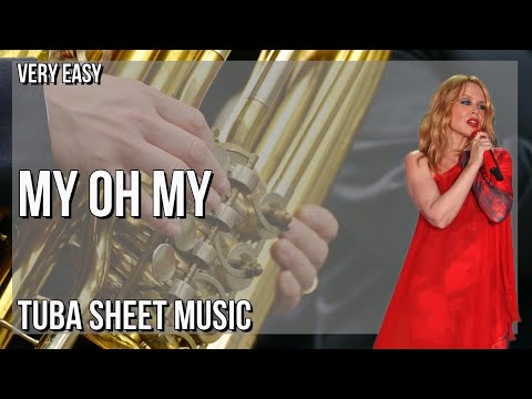 SUPER EASY Tuba Sheet Music: How to play My Oh My  by Kylie Minogue ft Bebe Rexha & Tove Lo