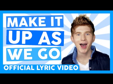Grant Woell - Make It Up As We Go [Official Lyric Video]
