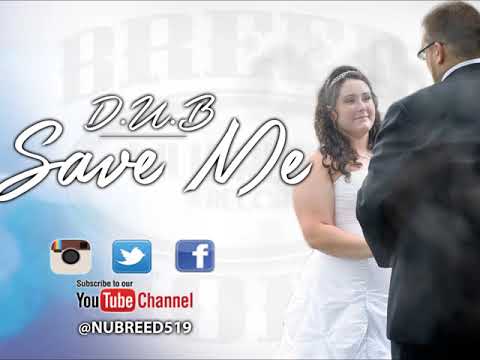 D.U.B - Save Me (Nu Breed Records)