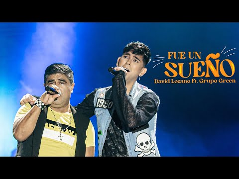 David Lozano ft Grupo Green - Fue un Sueño (Video Oficial)