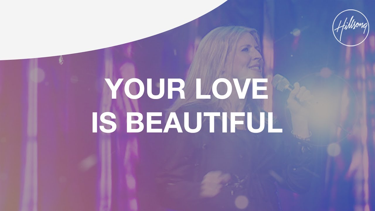 Your Love Is Beautiful