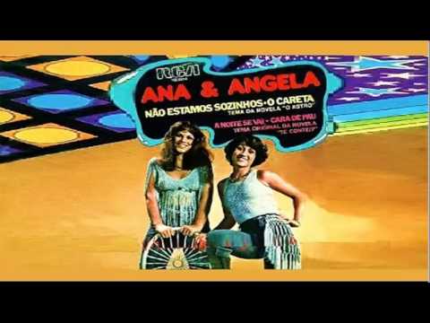 Cara De Pau - Ana e Angela