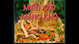 ĂN SÁNG MÓN MIẾN XÀO MĂNG KHÔ