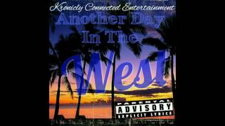 Another Day In The West ft - J Melody, DizzyLoc, Viper, Sneeks, Lil Blue, Baby Bud, Mr. Teaze, Ghost