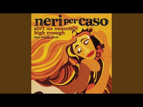 Ain't No Mountain High Enough