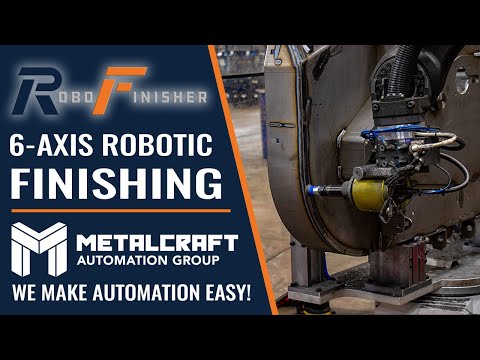 Robotic Metal Finishing - RoboFinisher