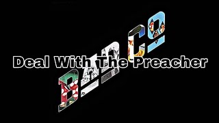 BAD COMPANY - Deal With The Preacher (Lyric Video)