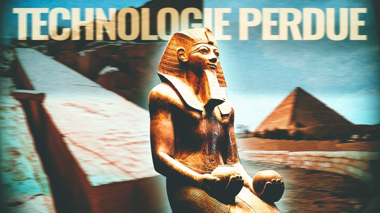 Sur les traces de la technologie perdue I Égypte