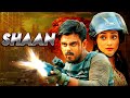 SHAAN शान South New Hindi Dubbed Movies 2023 Siam Ahmed Puja Cherry Taskeen Rahman