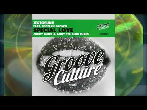 Jestofunk ft Jocelyn Brown - Special Love (Part 2) (Micky More & Andy Tee Club Mix)