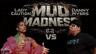 Danny Myers vs Lady Caution