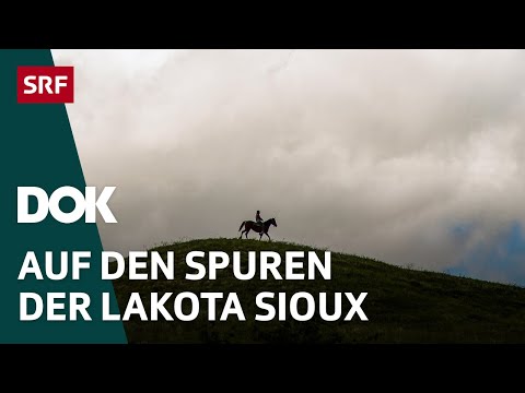 Im Land der Lakota Sioux | Arthur Honegger entdeckt sein unbekanntes Amerika (1/4) | Doku | SRF Dok