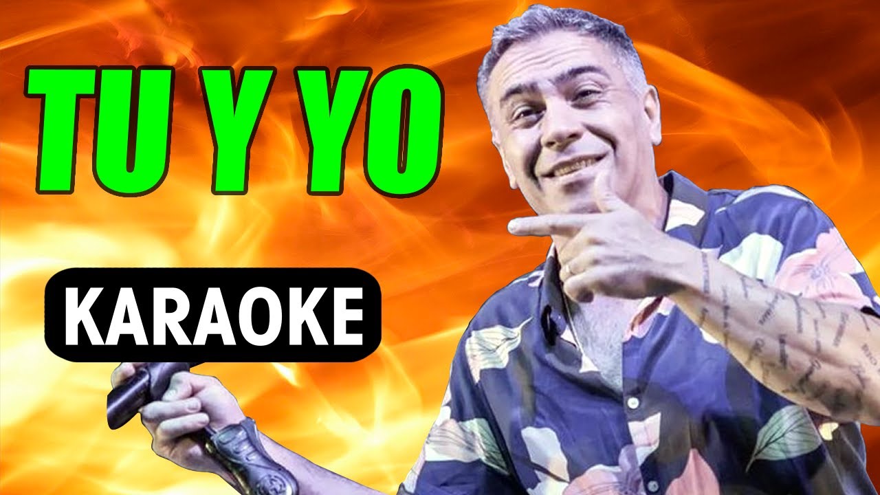 TU Y YO